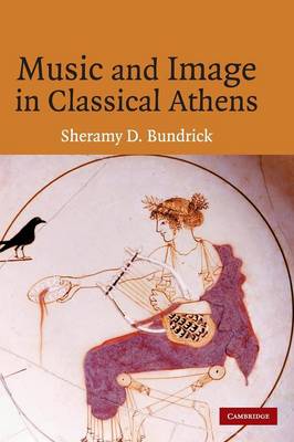 Book cover for Music and Image in Classical Athens