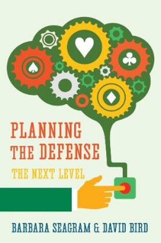 Cover of Planning the Defense: The Next Level