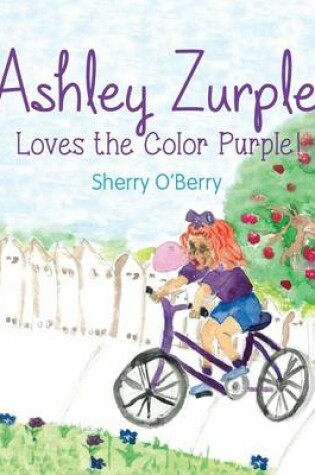 Cover of Ashley Zurple Loves the Color Purple