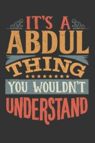 Cover of Its A Abdul Thing You Wouldnt Understand