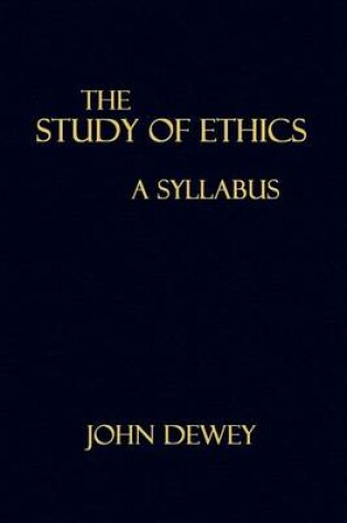 Cover of The Study of Ethics