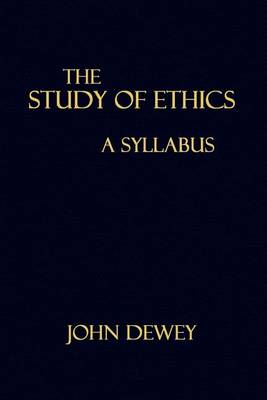 Book cover for The Study of Ethics