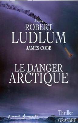 Book cover for Le Danger Arctique