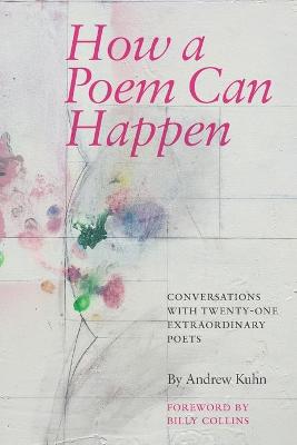 Book cover for How a Poem Can Happen