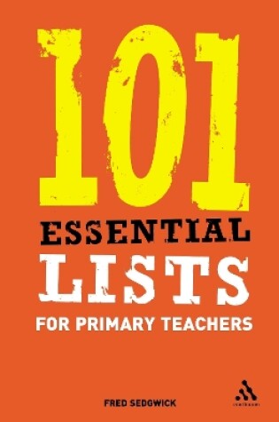 Cover of 101 Essential Lists for Primary Teachers
