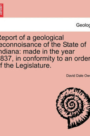 Cover of Report of a Geological Reconnoisance of the State of Indiana