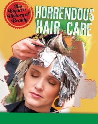 Book cover for Horrendous Hair Care