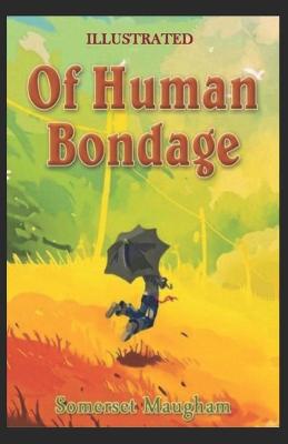 Book cover for Of Human Bondage Illustrated