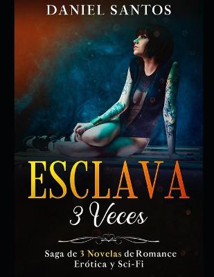 Book cover for Esclava 3 Veces
