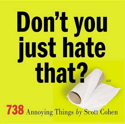 Book cover for Dont You Just Hate That