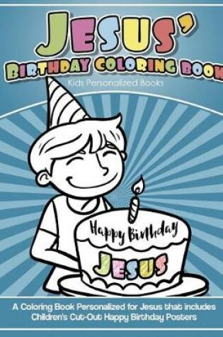 Cover of Jesus' Birthday Coloring Book Kids Personalized Books