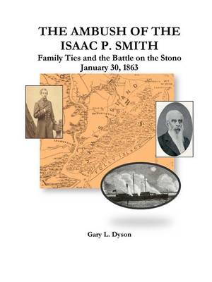 Book cover for The Ambush of the Isaac P. Smith, Family Ties and the Battle on the Stono, January 30, 1863