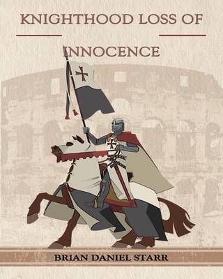 Book cover for Knighthood Loss of Innocence