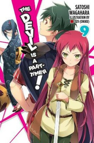 Cover of The Devil is a Part-Timer!, Vol. 9 (light novel)