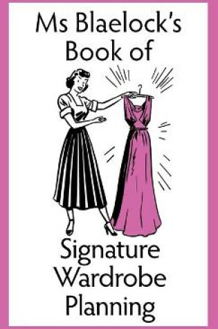 Cover of Signature Wardrobe Planning