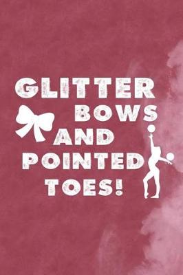 Book cover for Glitter Bows And Pointed Toes