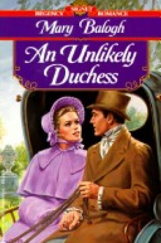 Cover of Balogh Mary : Unlikely Duchess