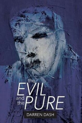 Cover of The Evil and the Pure