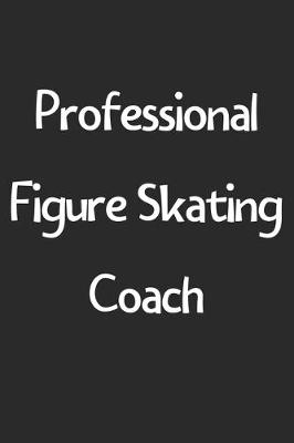 Book cover for Professional Figure Skating Coach