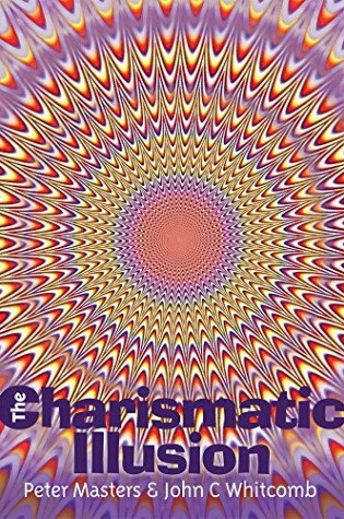 Cover of The Charismatic Illusion