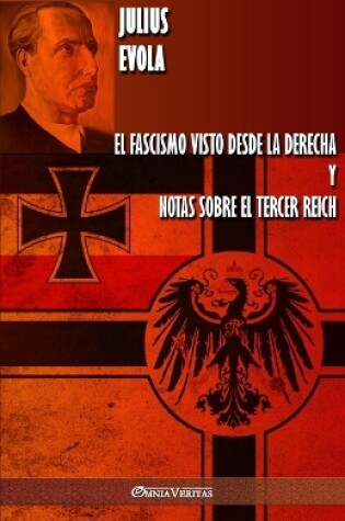 Cover of El fascismo visto desde la derecha y Notas sobre el Tercer Reich