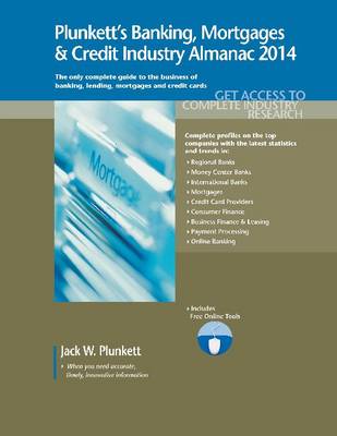 Cover of Plunkett's Banking, Mortgages & Credit Industry Almanac 2014