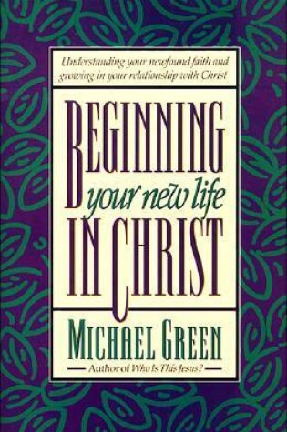 Cover of Beginning Your New Life in Christ