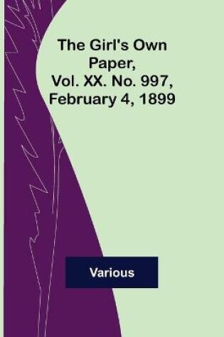 Cover of The Girl's Own Paper, Vol. XX. No. 997, February 4, 1899