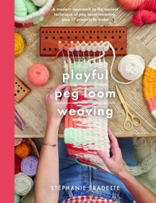 Book cover for Playful Peg Loom Weaving