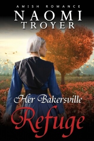 Cover of Her Bakersville Refuge