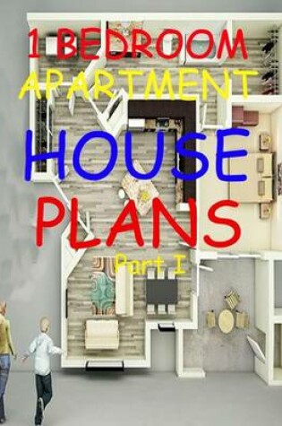 Cover of 1 Bedroom Apartment / House Plans