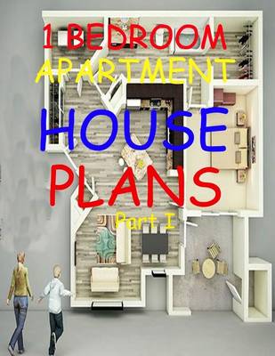 Book cover for 1 Bedroom Apartment / House Plans