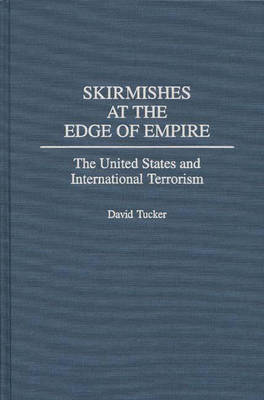 Book cover for Skirmishes at the Edge of Empire