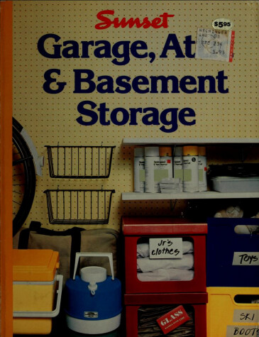 Cover of Garage, Attic and Basement Storage