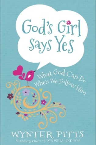 Cover of God's Girl Says Yes