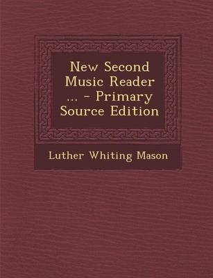 Book cover for New Second Music Reader ...