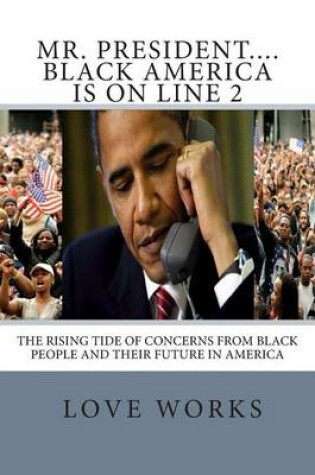 Cover of Mr. President....Black America Is on Line 2