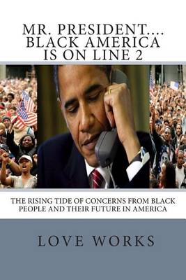 Book cover for Mr. President....Black America Is on Line 2