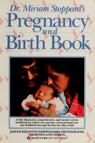 Cover of Dr. Miriam Stoppard's Pregnancy and Birth Book