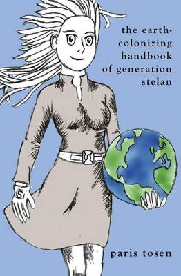 Book cover for The Earth-Colonizing Handbook of Generation Stelan