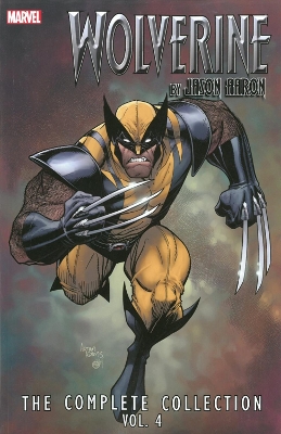 Book cover for Wolverine By Jason Aaron: The Complete Collection Volume 4