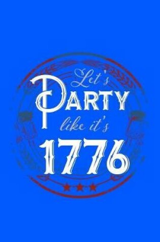 Cover of Let's Party Like It's 1776