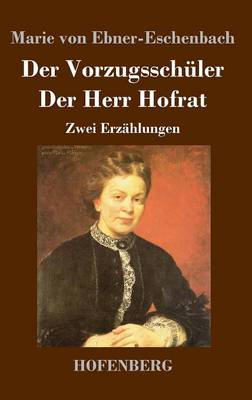 Book cover for Der Vorzugsschüler / Der Herr Hofrat