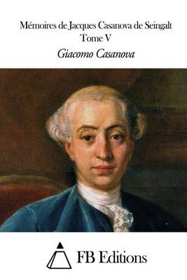 Book cover for Mémoires de J. Casanova de Seingalt - Tome V