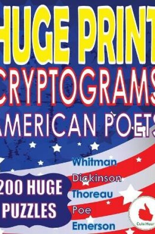 Cover of Huge Print Cryptograms - American Poets