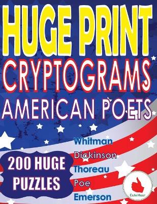 Cover of Huge Print Cryptograms - American Poets