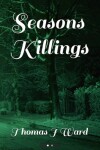 Book cover for Seasons Killings