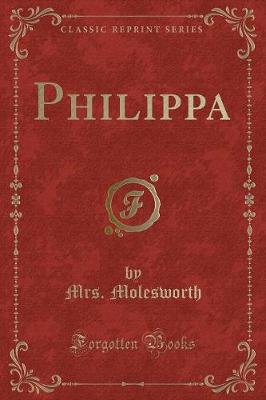 Book cover for Philippa (Classic Reprint)