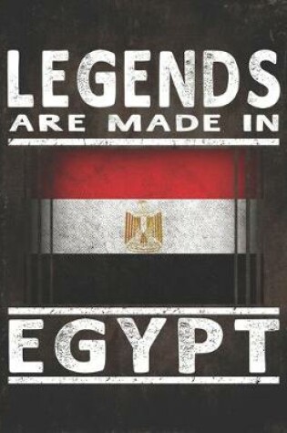 Cover of Legends Are Made In Egypt