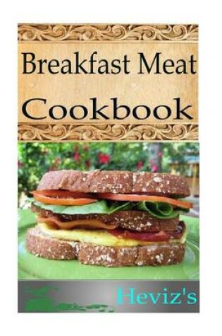 Cover of Most Beautiful Breakfast Meat